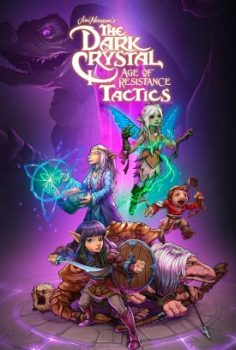 THE DARK CRYSTAL: AGE OF RESISTANCE TACTICS