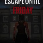 Escape Until Friday PC Cover
