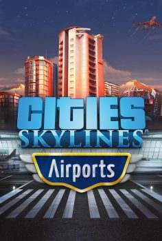 CITIES SKYLINES AIRPORTS v1.14.1.f2