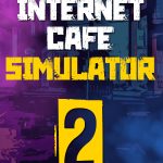 Cover de Internet Cafe Simulator 2 pc 2022